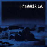 Haymaker L.A.